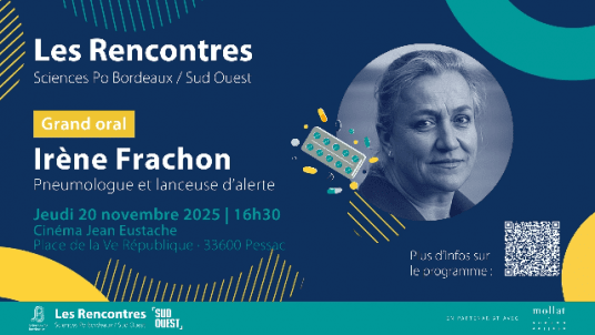 Les Rencontres Sciences Po / Sud Ouest : Grand Oral d'Irène Frachon